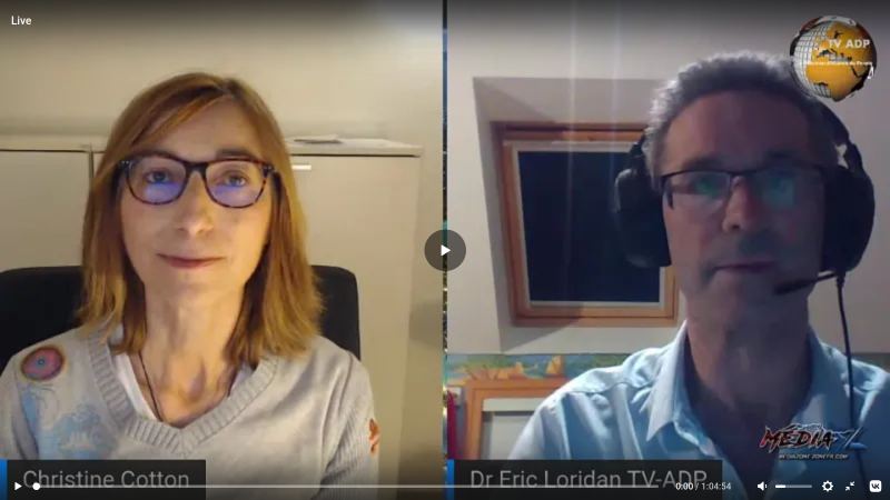 La vie autrement – Invitée Christine Cotton en compagnie du Docteur Eric Loridan